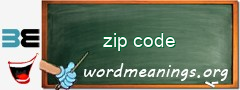 WordMeaning blackboard for zip code